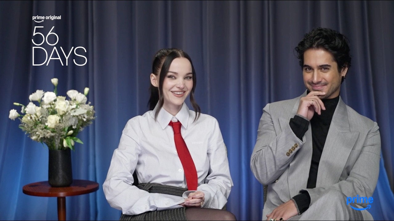 56 Dove Cameron & Avan Jogia on '56 DAYS' & Steamy Scenes 🎬