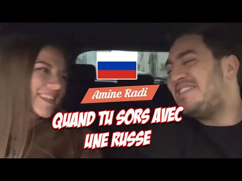 Amine Radi - Quand tu Sors avec une Russe