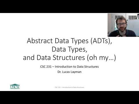 ADTs, Data Types & Structures Overview