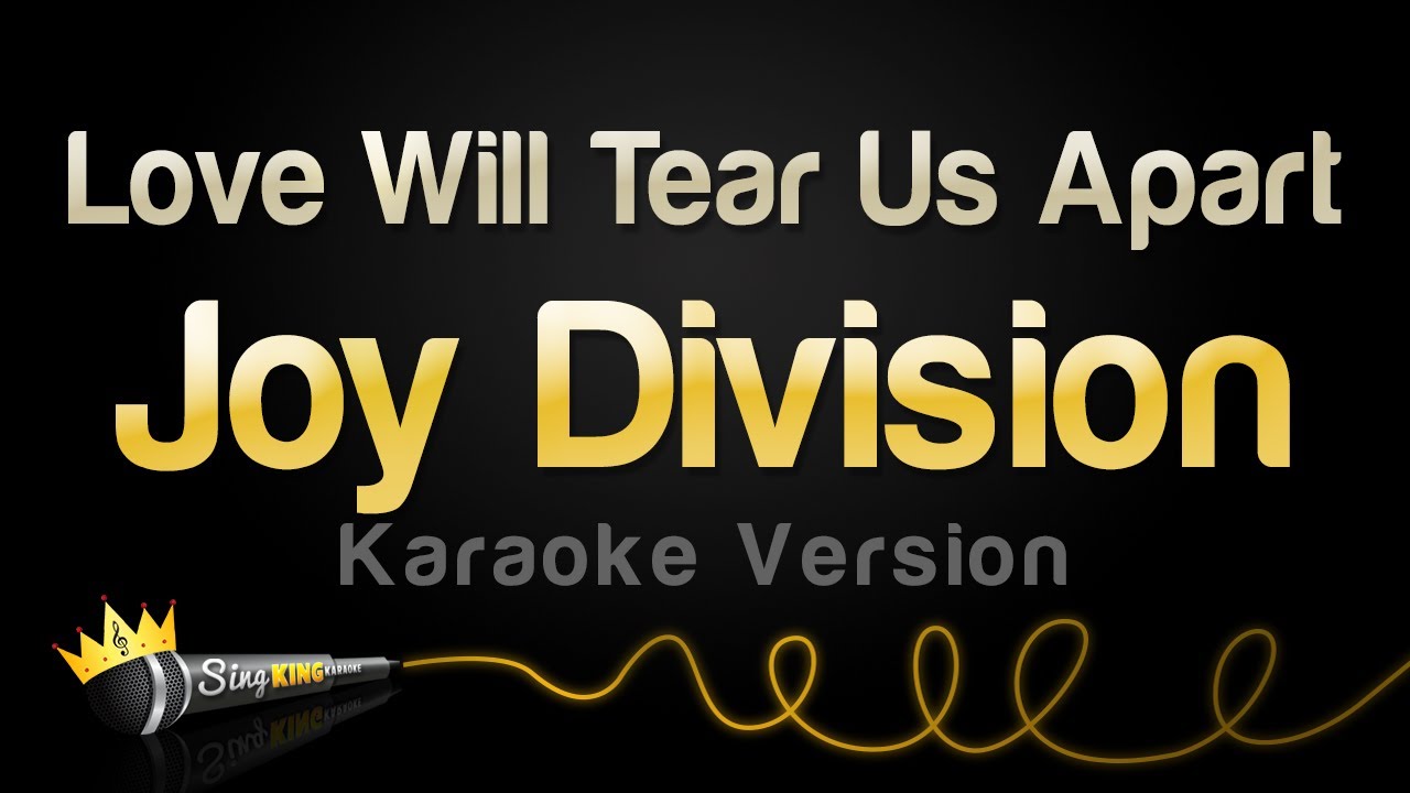 Joy Division - Love Will Tear Us Apart Karaoke 🎤