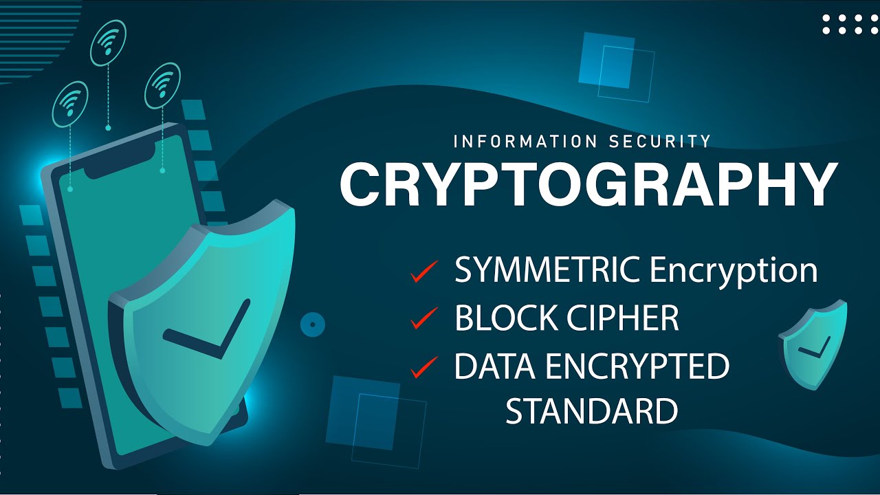 Data Protection 101: Mastering Symmetric Encryption & DES π