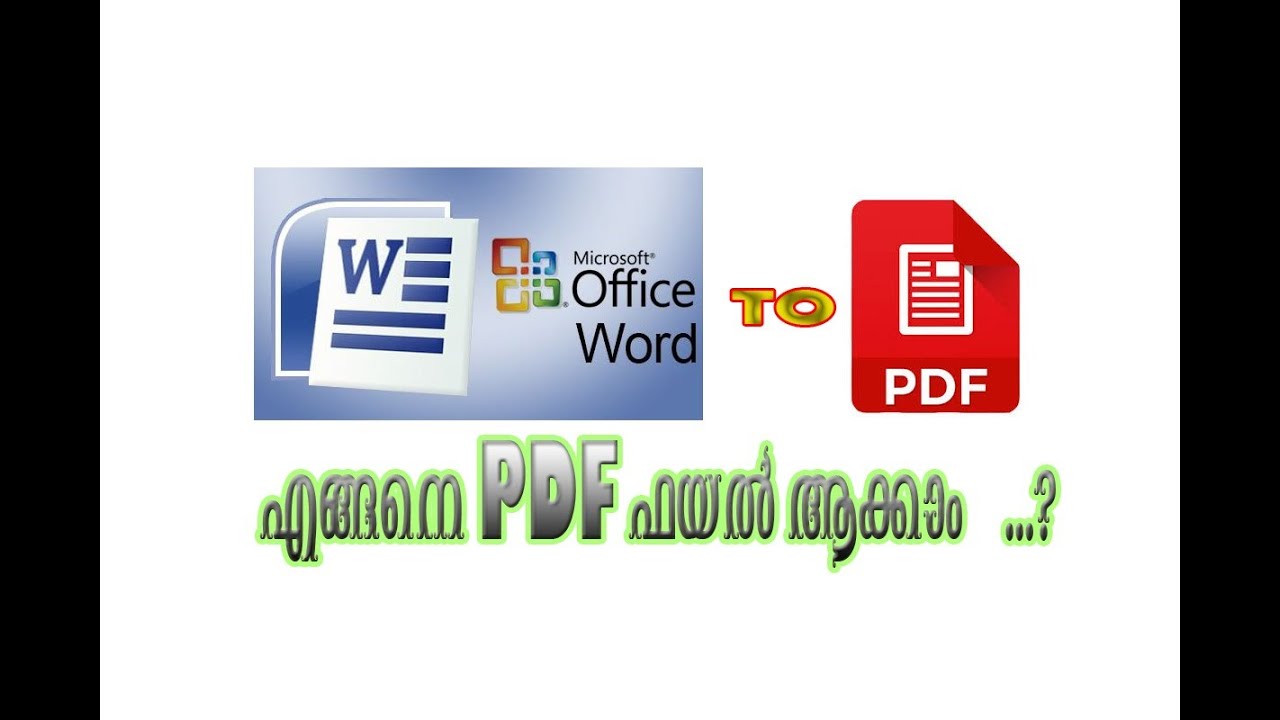 Word to PDF Conversion in Malayalam | MS Office Word to PDF | PDF Creator