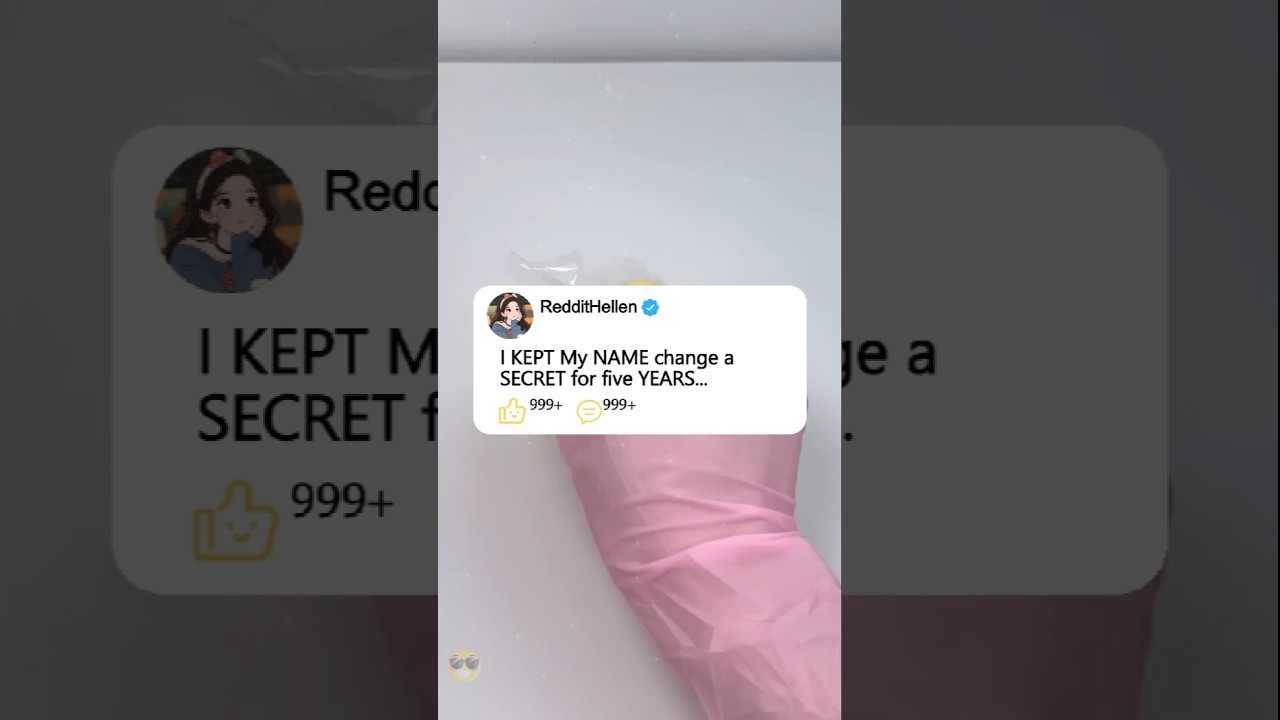 Kept My Name Change Secret for 5 Years 🤫