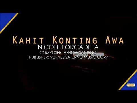 Nicole Forcadela - Kahit Konting Awa (Lyric Video) 🎶