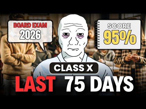 Class 10 Last 90 Days Strategy for Board Exams 2026 | Score 95%+ Easily 🔥