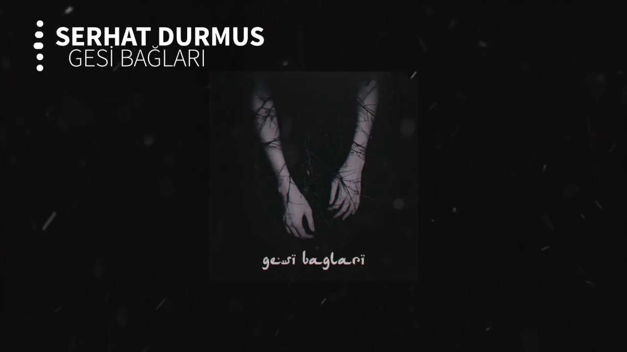 Serhat Durmus Performs 'Gesi Bağları' – Discover His Unique Sound 🎶