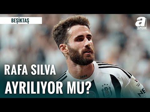 Rafa Silva, Beşiktaş'tan Ayrılacak Mı? İşte Beşiktaş'tan Son Gelişmeler