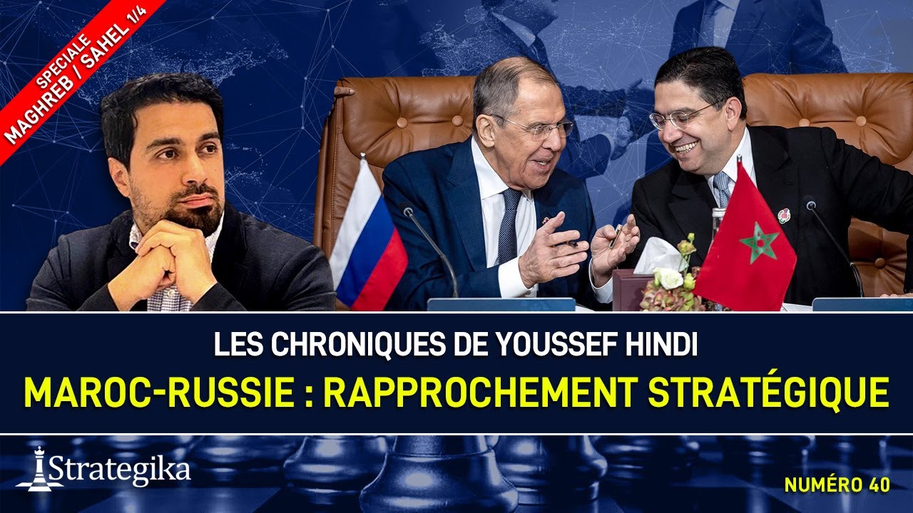 Maroc-Russie : Analyse du Rapprochement Stratégique avec Youssef Hindi 🇷🇺🤝