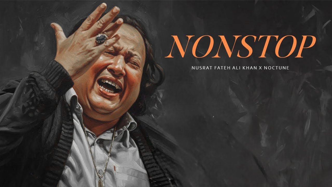 Nusrat Fateh Ali Khan Nonstop Remixes 2025 (Part 2) | NOCTUNE