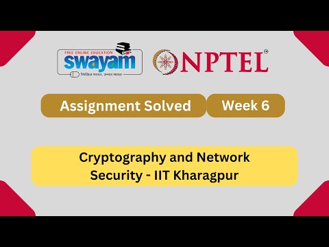 Cryptography and Network Security Week 6 | NPTEL ANSWERS 2025 #nptel2025 #myswayam #nptel