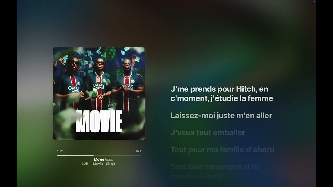 L2B - Movie (Paroles) 🎶 | Découvrez les paroles complètes de la chanson