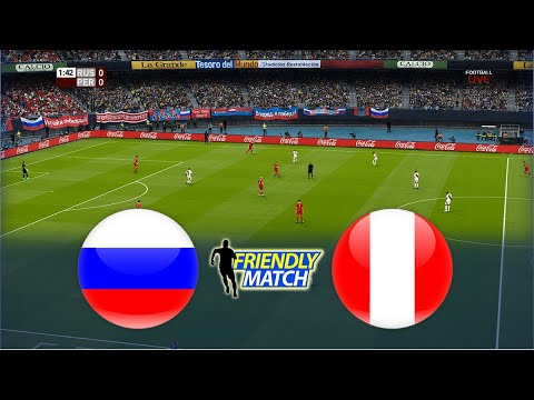 RUSSIA vs PERU | INTERNATIONAL FRIENDLY MATCH 2025