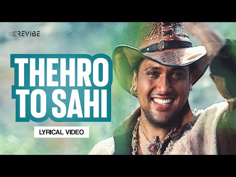 Thehro To Sahi (Lyrical Video) | Sonu Nigam | Maharaja