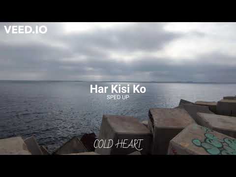 Har Kisi Ko (SPED UP/NIGHTCORE) | Arijit Singh and Neeti Mohan | COLD HEART