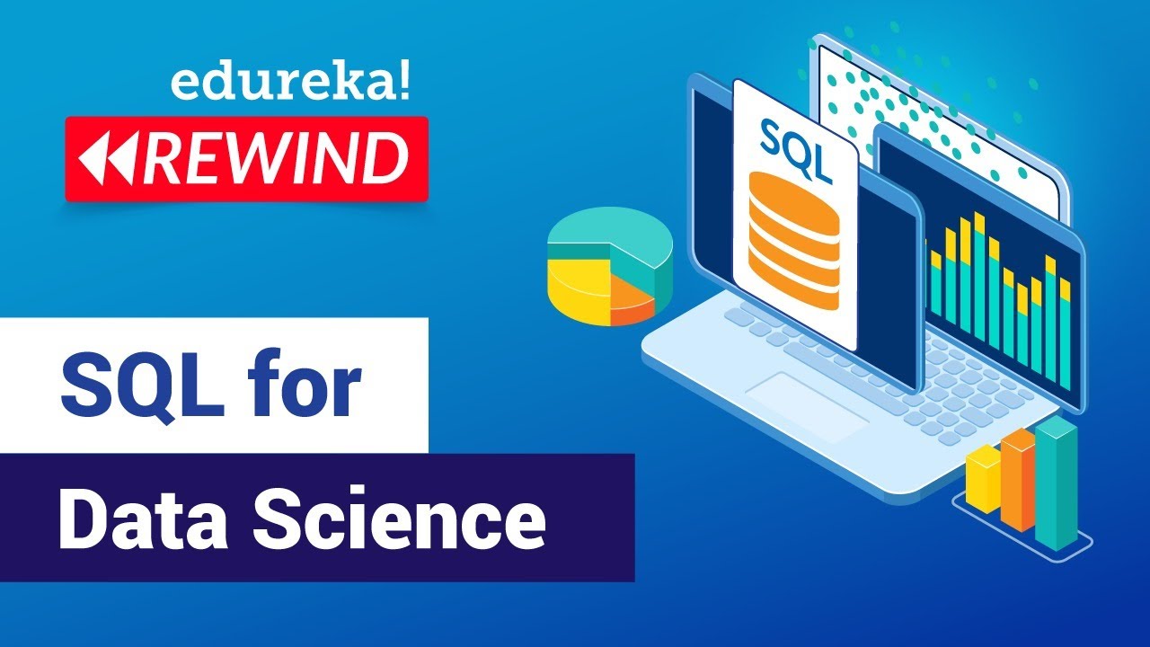 SQL for Data Science Tutorial | Edureka