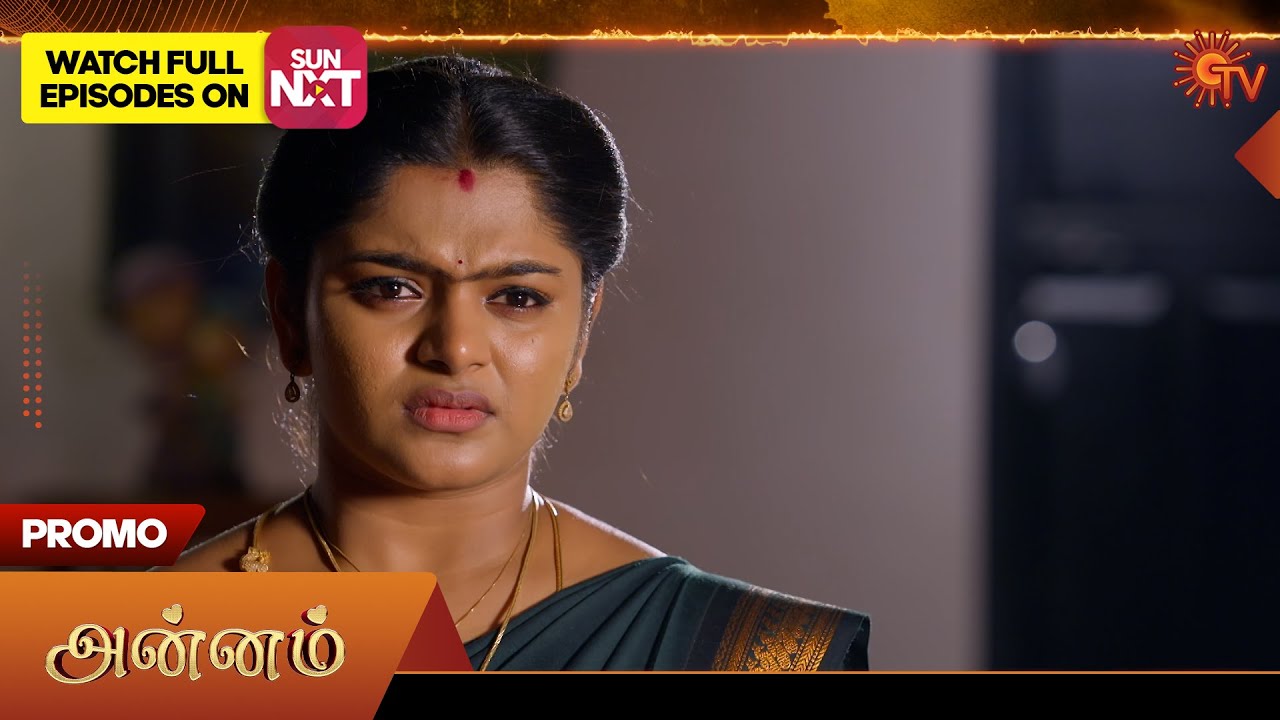 Annam Tamil Serial Promo | Sun TV | Oct 27, 2025