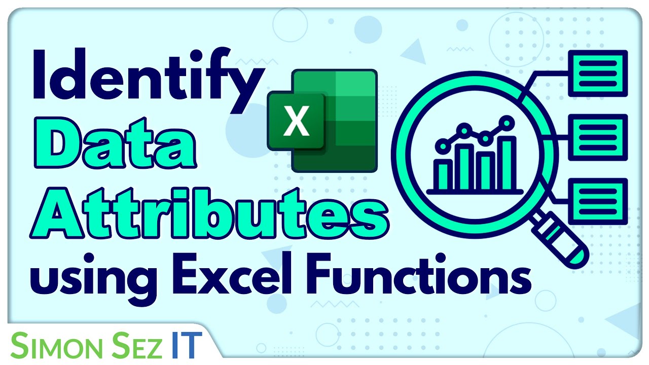 Identifying Data Attributes using Excel Functions