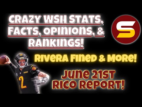 Crazy Commanders Stats! Facts! Opinions! + All Recent WSH News! June 21 Rico Report! Rivera Fined!