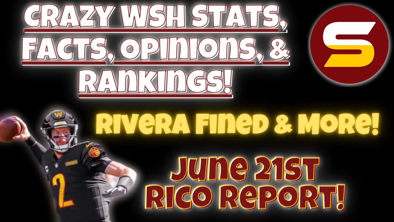 WSH Commanders Update: Stats, News, and Rico Report – June 21 🏈