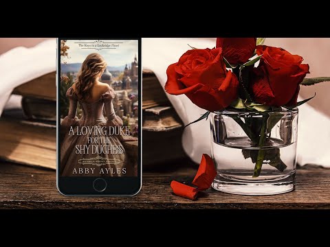 A Loving Duke For The Shy Duchess Full Length Historical Romance Audiobook