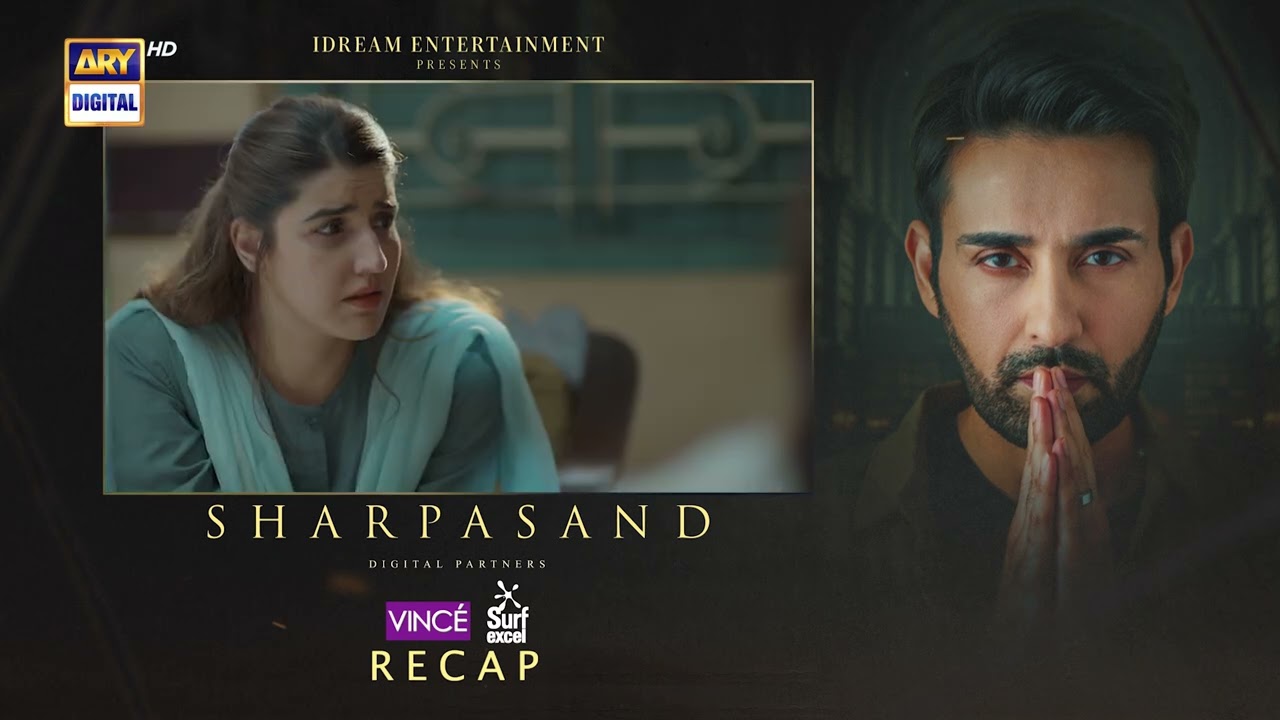 SharPasand Episode 27 Recap | ARY Digital Drama