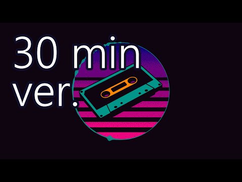 【30分耐久フリーBGM】Cassette Tape Dream / しゃろう【公式】