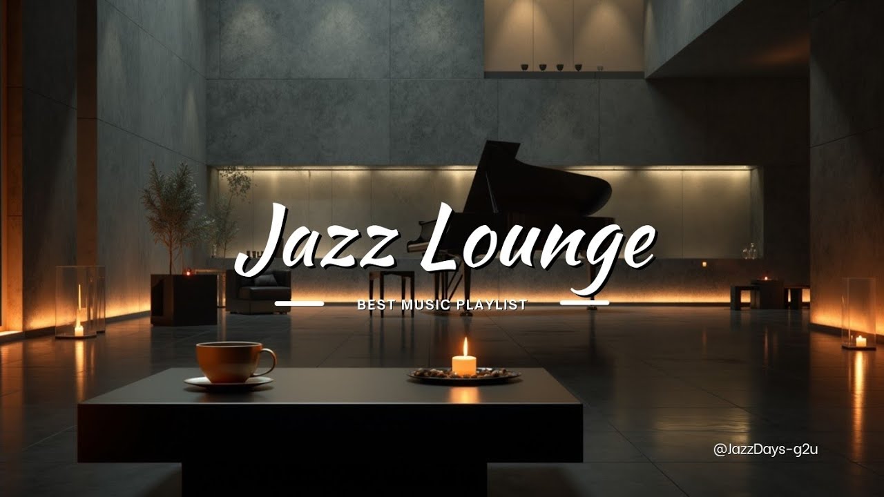 Jazz Lounge Magic: Soothing Piano & Elegant Vibes 🎶