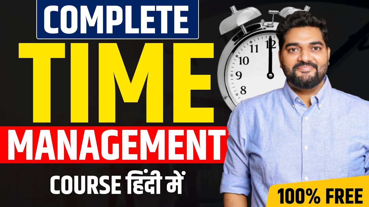 Free Hindi Time Management Course by Amit Kumar 🕒