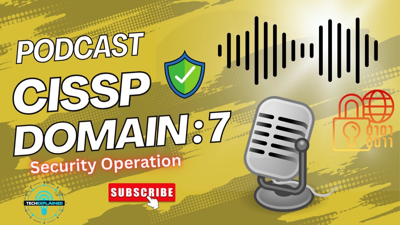 CISSP Domain 7 Explained: Mastering Security Operations, Incident Response & Forensics 2025 (old)
