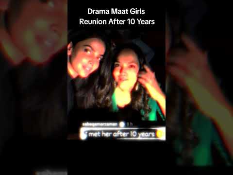 Saba Qamar and Amina Sheikh Reunion After 10 Years #foryou #fy #drama #subscribe #like #fypシ #fyp