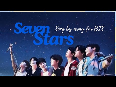 SEVEN STARS ( ARMY SONG for BTS ) official MV #bts #btsarmysong #btsarmy #btssong