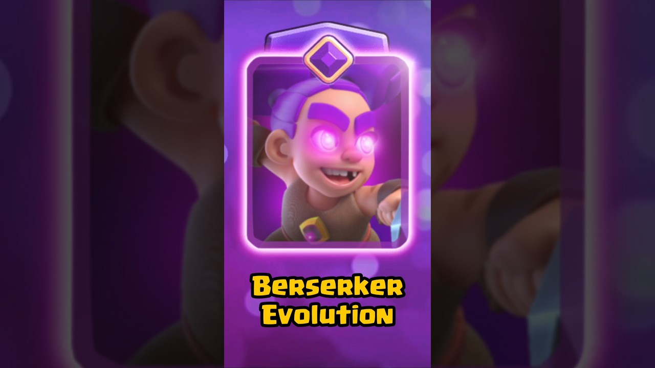 Unleash the Power: Berserker Evolution in Clash Royale ⚔️