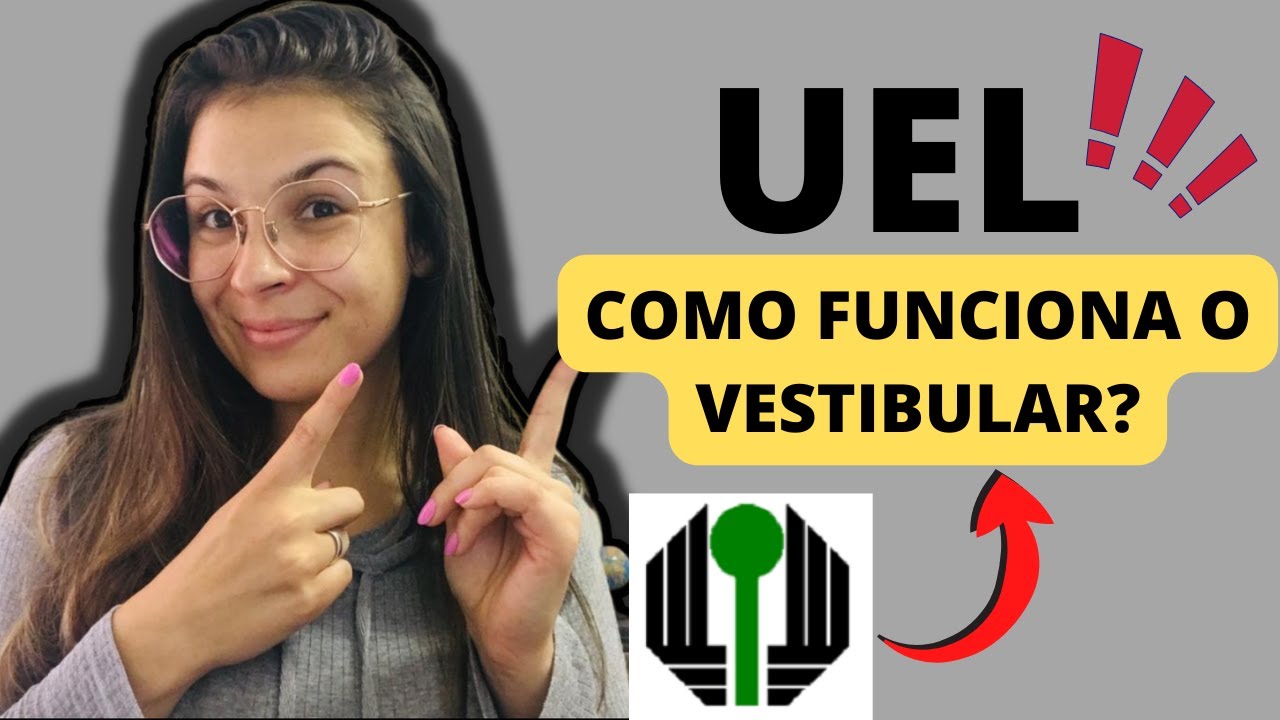 Tudo Sobre o Vestibular da UEL + Dicas Essenciais de Estudo 🎓