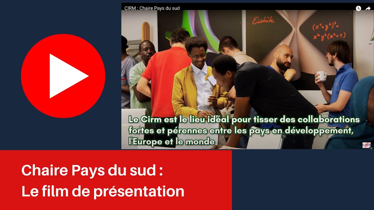 Découvrez la nouvelle Chaire Pays du Sud au CIRM 🌍