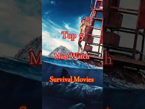 Top 5 Must Watch Survival Movies 🎥 | Top 10 Cinema #movie #survival #shorts