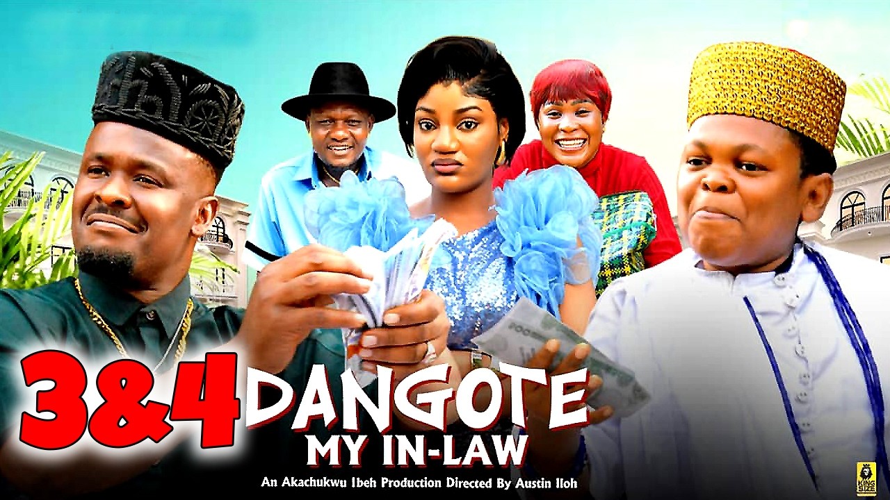 Dangote My In-Law 3&4 | Osita Iheme & Zubby Micheal 2026