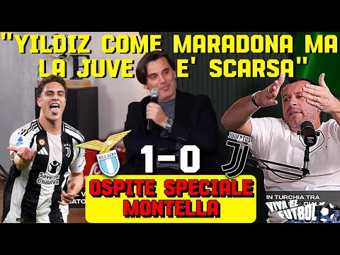 MONTELLA OSPITE e CASSANO SUBITO CONTRO:"YILDIZ SOLO IN SERIE A FA IL FENOMENO!" LAZIO-JUVE 1 0