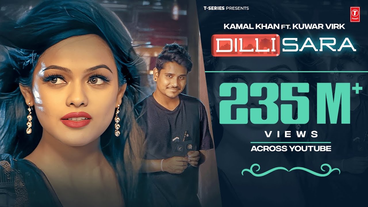 Dilli Sara: Kamal Khan & Kuwar Virk Punjabi Song 🎶