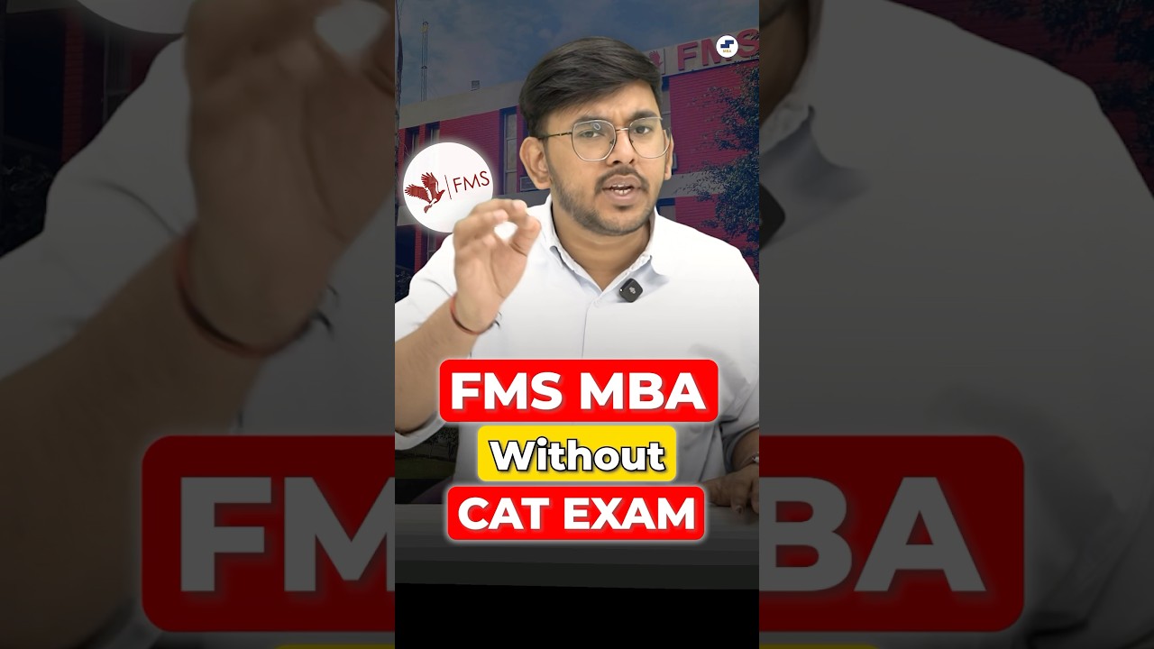 FMS Delhi MBA & Executive MBA: No CAT, Direct Admission