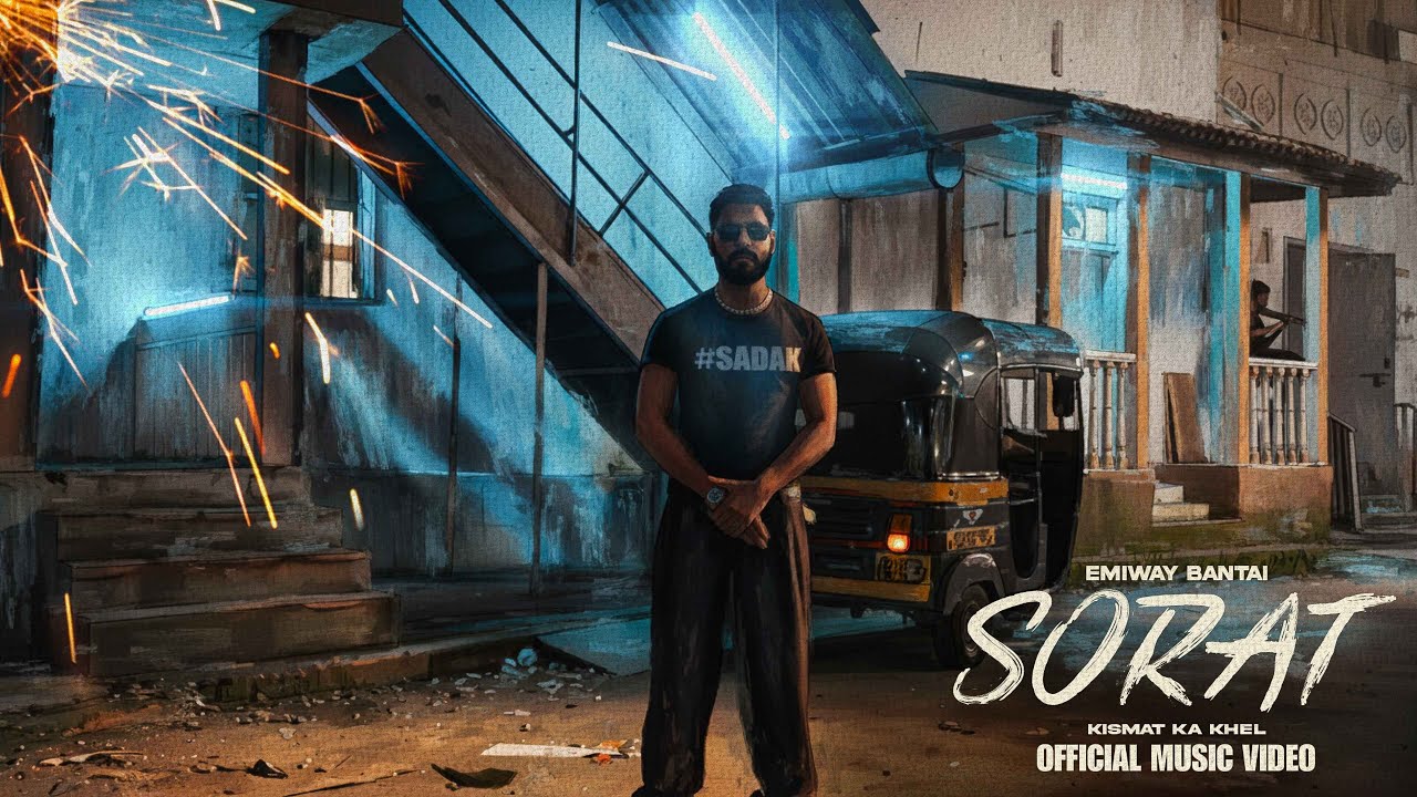 EMIWAY BANTAI - SORAT | OFFICIAL VIDEO | FTSTTS