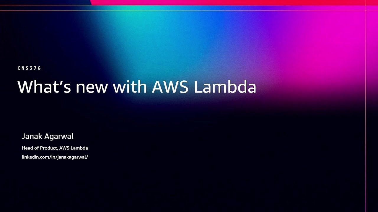AWS re:Invent 2025 - What's new with AWS Lambda (CNS376)