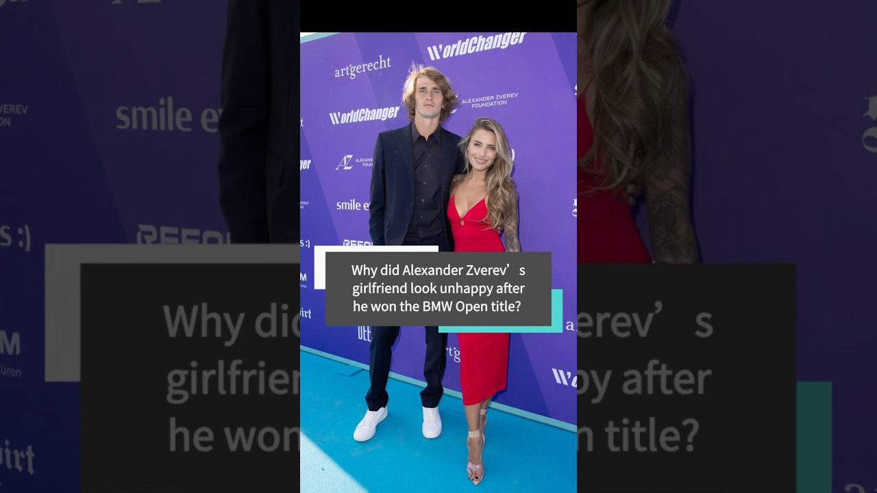 Why Did Alexander Zverev’s Girlfriend Seem Unhappy After His BMW Open Win? 🎾