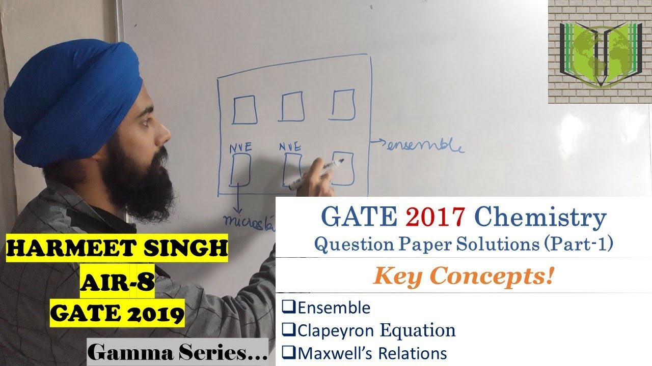 GATE 2017 Chemistry Question Paper Solutions (Part 1) | Clapeiron Equation & Maxwell Relations Explained 🧪