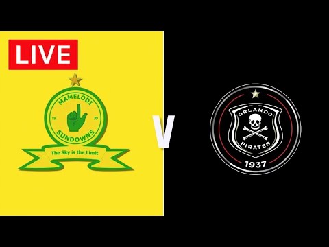 Orlando Pirates vs Mamelodi Sundowns LIVE MATCH Score PSL 2025