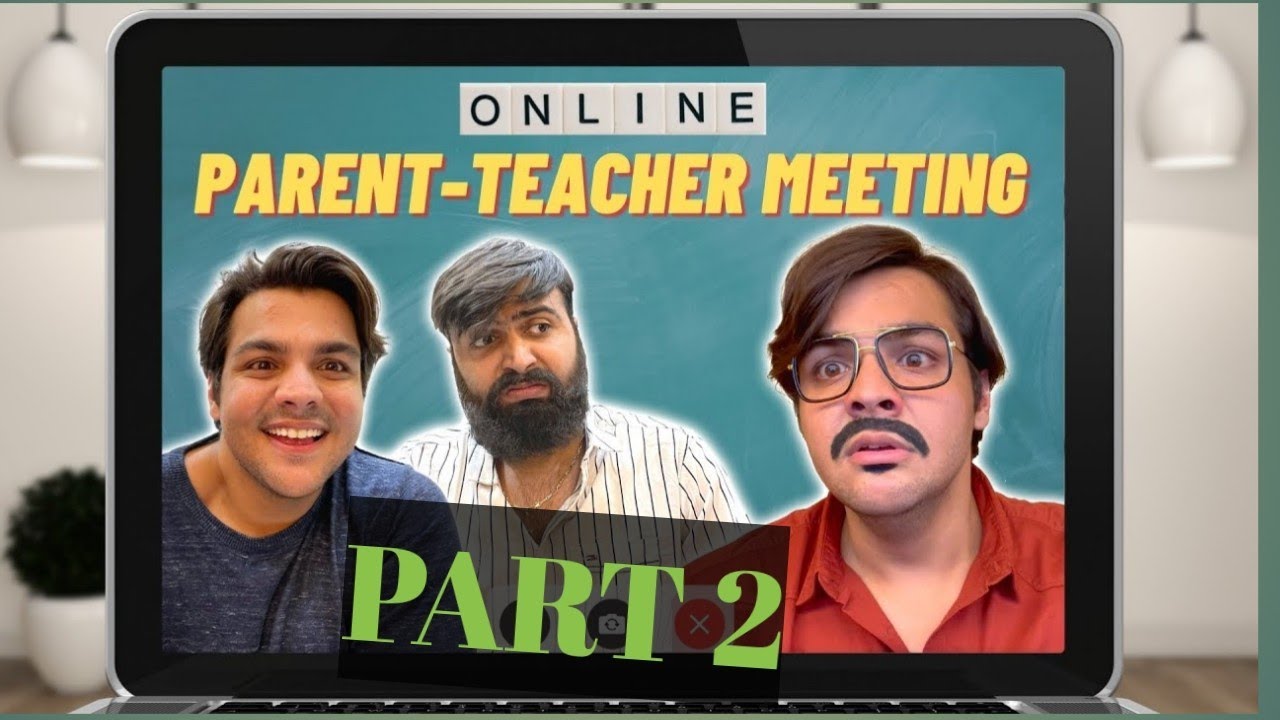 Online Parent-Teacher Meeting Part 2 📚