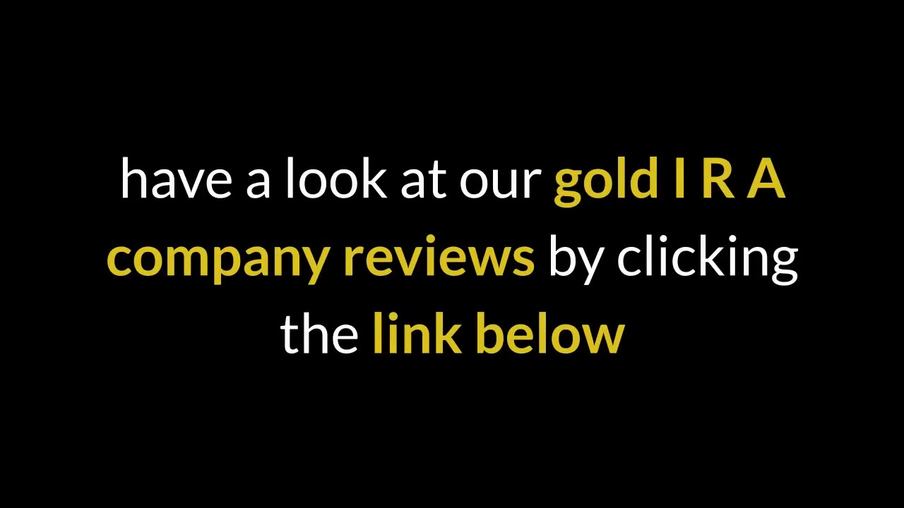 Top Gold IRA Company Reviews 🏆