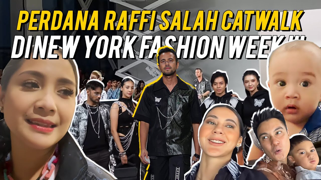 NAGITA Tonton Raffi di Catwalk New York Fashion Week & Baim Jaga Rafathar di Hotel β¨