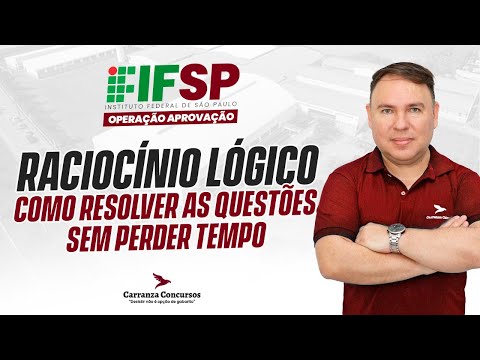 Concurso IFSP: Questões de Raciocínio Lógico – Treinamento de Alto Nível