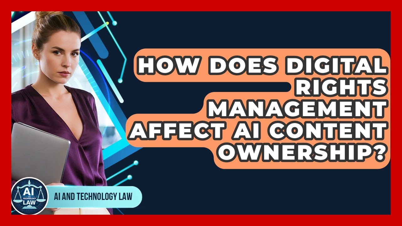 Digital Rights Management and AI Content Ownership: What You Need to Know π±
