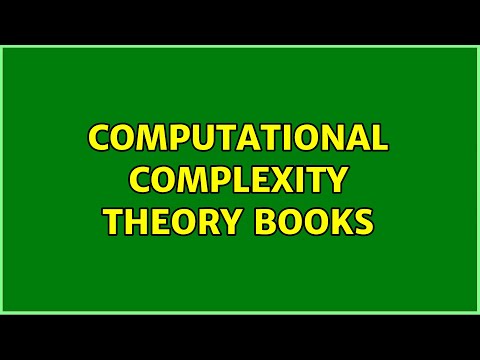 Computational complexity theory books (2 Solutions!!)